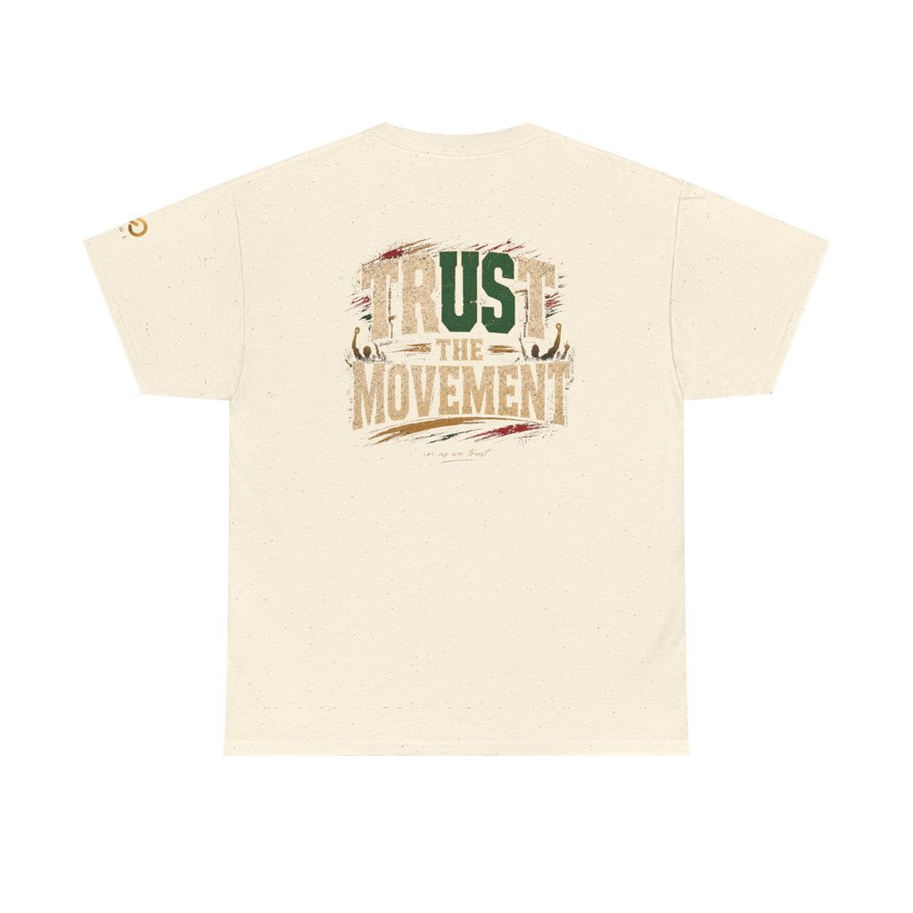 IN US WE TRUST™ USWE TrusT The Movement Tee